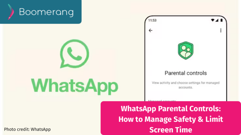 WhatsApp Parental Controls: How to Manage Safety & Limit Screen Time