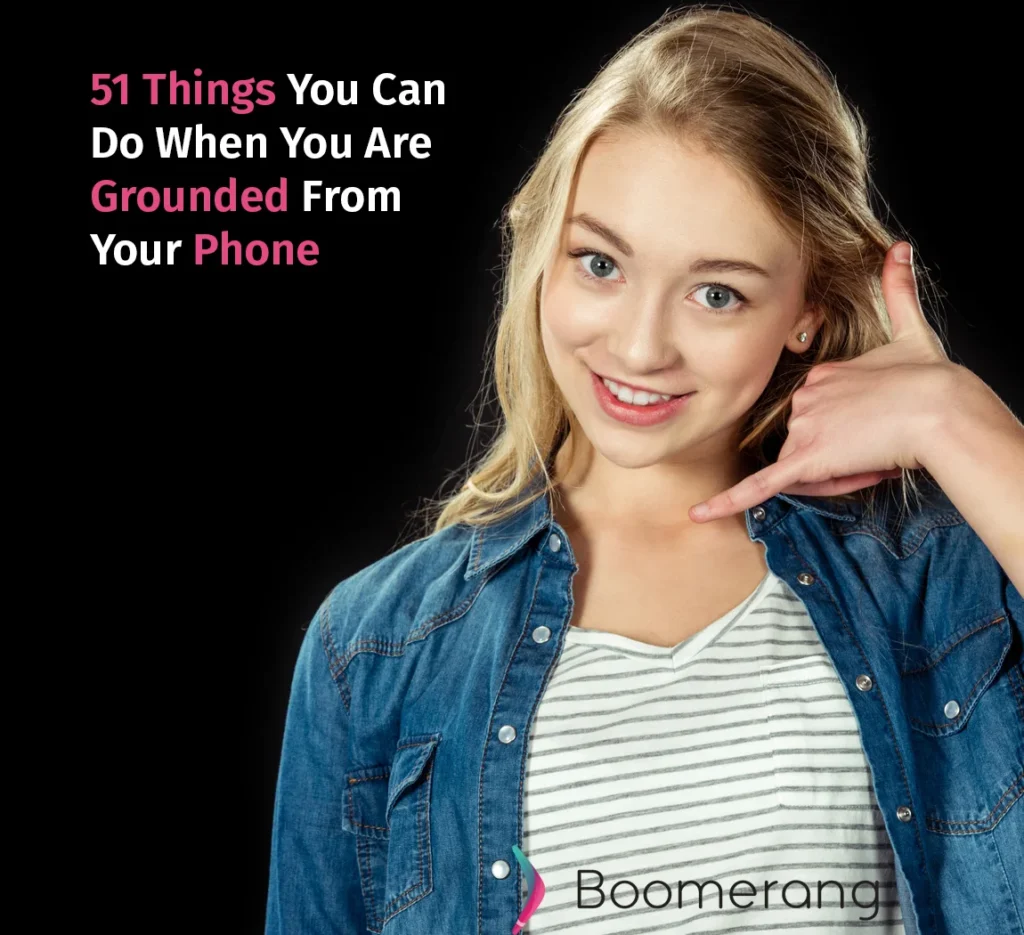 Things To Do While Grounded From Your Phone Things Grounded Phone